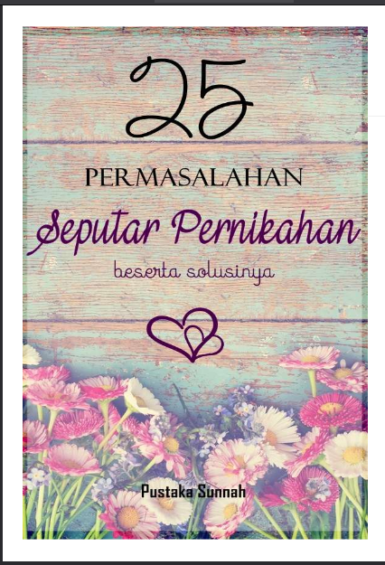 Cover 25 Permasalahan Seputar Pernikahan Beserta Solusinya